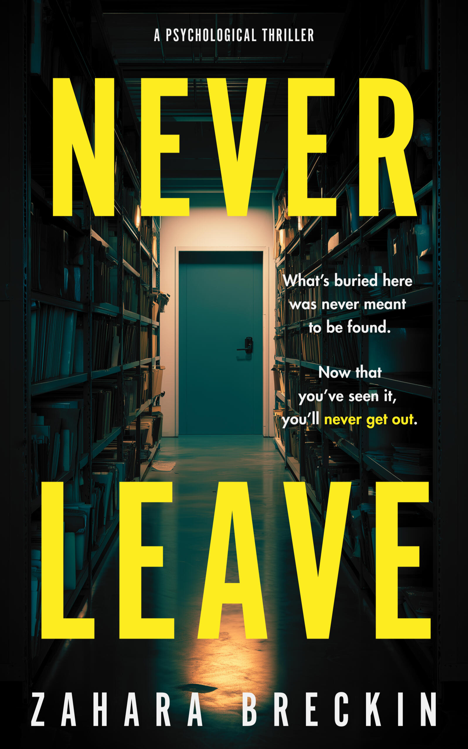 Never Leave Psychological Thriller Book Cover